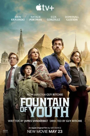 Download Fountain of Youth (2025) WEB-DL {English With Subtitles} Full Movie 480p [430MB] | 720p [1.1GB] | 1080p [2.5GB]