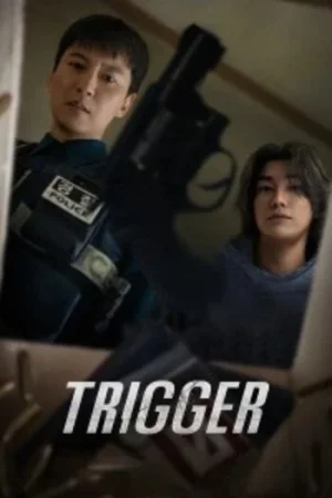 Download Trigger (2025) Season 1 Dual-Audio {Hindi-English} NetFlix-Series 480p | 720p | 1080p WEB-DL