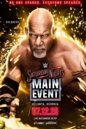 Download WWE Saturday Nights Main Event (12th July – 2025) PPV English Full WWE Show 480p 720p 1080p WEB-DL