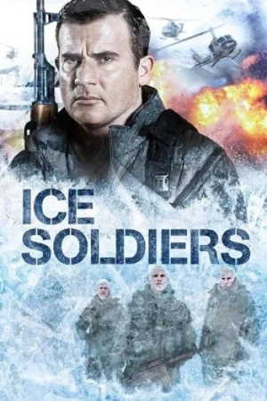 Download Ice Soldiers (2013) Blu-Ray Dual Audio {Hindi-English} 480p [340MB] | 720p [1.1GB]