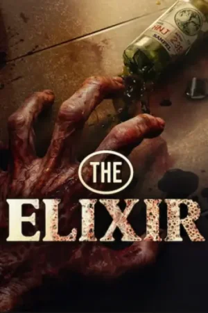 Download The Elixir (2025) NetFlix-WEB-DL Multi-Audio {Hindi-English-Indonesian} 480p [425MB] | 720p [1.2GB] | 1080p [2.6GB]