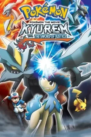 Download Pokémon the Movie: Kyurem vs. the Sword of Justice (2012) Dual Audio {Hindi-English} BluRay 480p [220MB] | 720p [620MB] | 1080p [1.5GB]