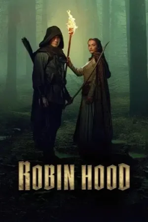 Download Robin Hood (2025) Season 1 [Episode 3 Added] MGM+ Original WEB-Series 720p | 1080p WEB-DL