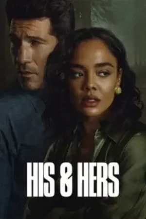 Download His & Hers – Season 1 (2026) Dual-Audio {Hindi-English} Netflix Original Series 480p | 720p | 1080p WEB-DL