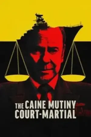 Download The Caine Mutiny Court-Martial (2023) WEB-DL Dual Audio {Hindi-English} 480p [350MB] | 720p [980MB] | 1080p [2.2GB]