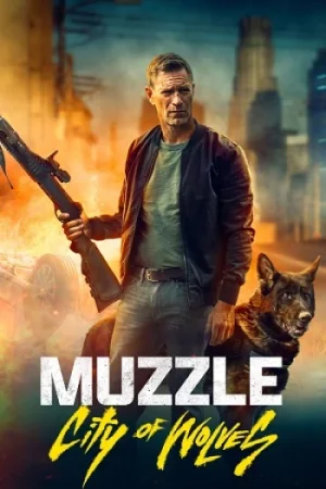 Download Muzzle: City of Wolves (2025) Blu-Ray Dual Audio {Hindi-English} 480p [420MB] | 720p [960MB] | 1080p [2.6GB]