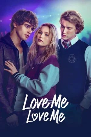 Download Love Me, Love Me (2026) WEB-DL Dual Audio {Hindi-English} Amazon Prime 480p [300MB] | 720p [1.1GB] | 1080p [2.8GB]