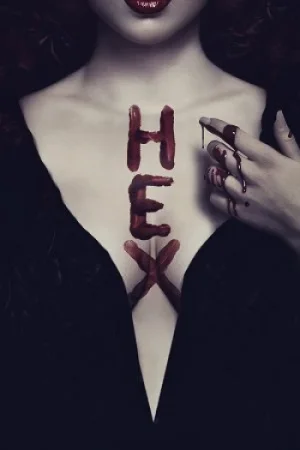 Download Hex (2018) Dual Audio {Hindi-English} WEB-DL 480p [300MB] | 720p [800MB] | 1080p [1.5GB]
