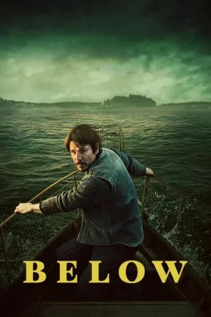 Download Below (2026) Season 1 Dual-Audio {Hindi-English} Netflix Original Series 480p HD 720p & 1080p WEB-DL x264