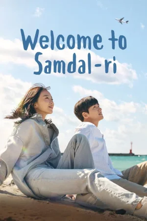 Download Welcome to Samdalri (Season 1) Dual Audio {English-Korean} K-Drama Series 480p 720p & 1080p WEB-DL